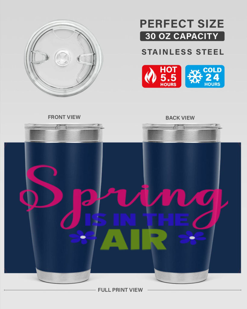 Spring is in the Air 468#- spring- Tumbler