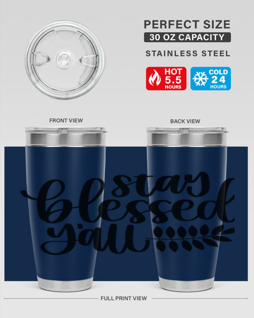 Stay Blessed Yall 508#- fall- Tumbler