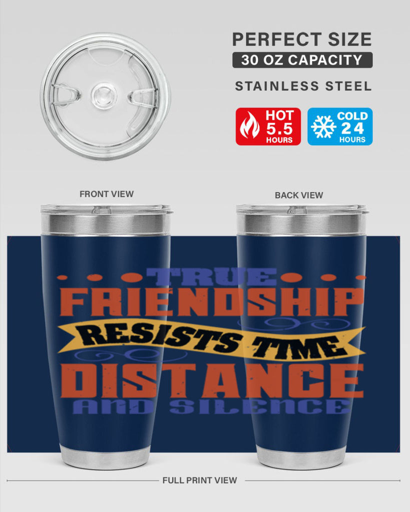 True friendship resists time distance and silence Style 31#- Best Friend- Tumbler