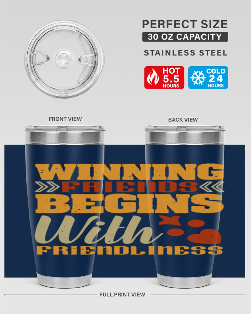 Winning friends begins with friendliness Style 25#- Best Friend- Tumbler