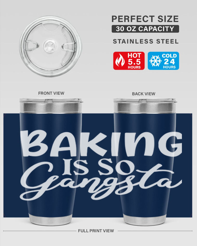 baking is so gangsta 55#- kitchen- Tumbler