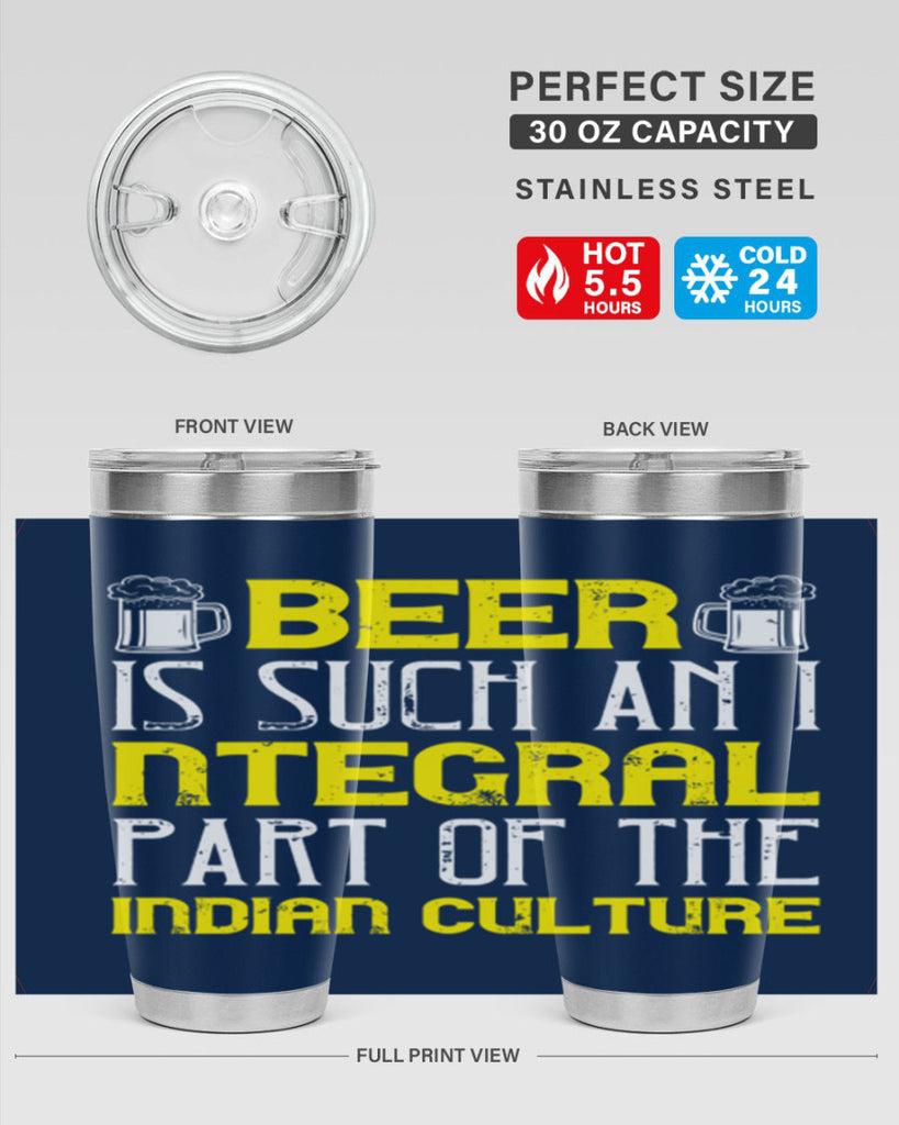 beer is such an integral part of the indian culture 107#- beer- Tumbler