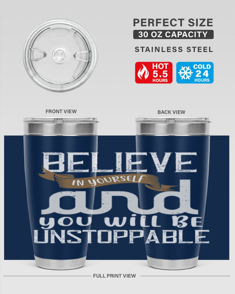 believe in yourself and you will be unstoppable 6#- cooking- Tumbler