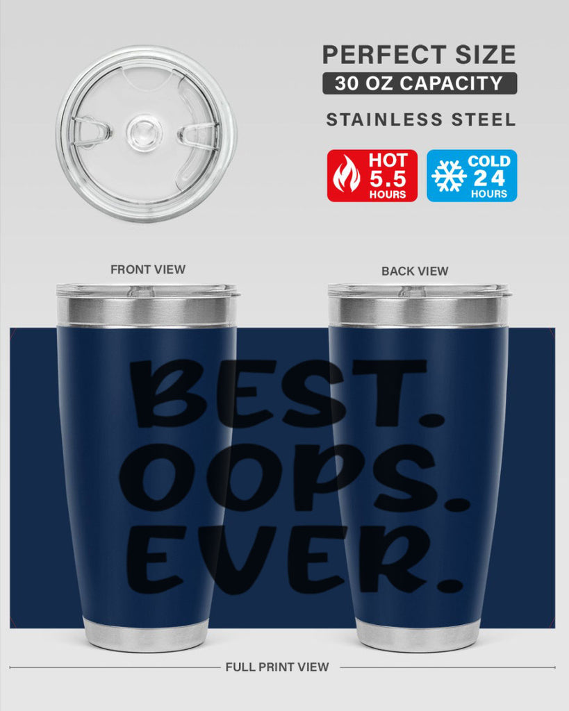 best oops ever Style 279#- baby- tumbler