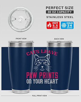 cats leave paw prints on your heart Style 39#- cat- Tumbler