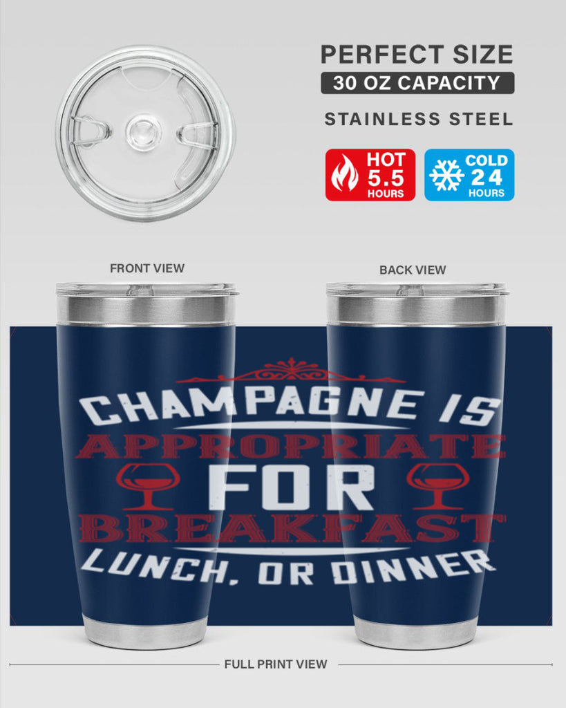 champagne is appropriate 88#- wine- Tumbler