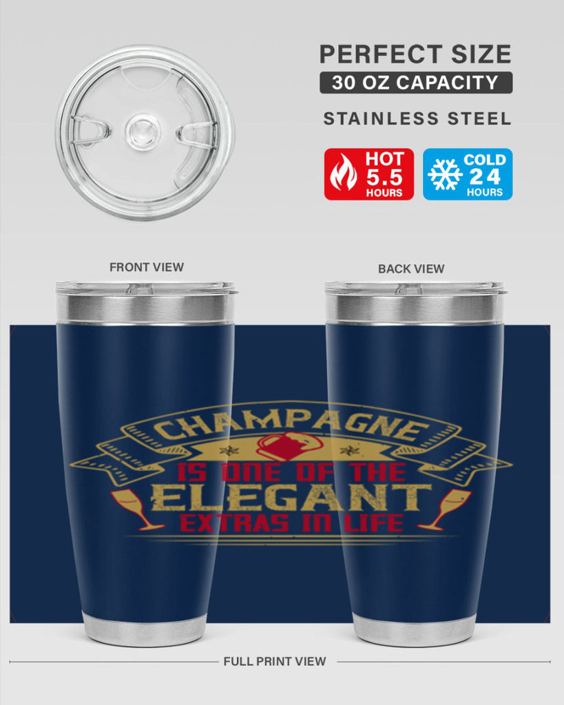 champagne is one of the elegant extras in life 9#- drinking- Tumbler