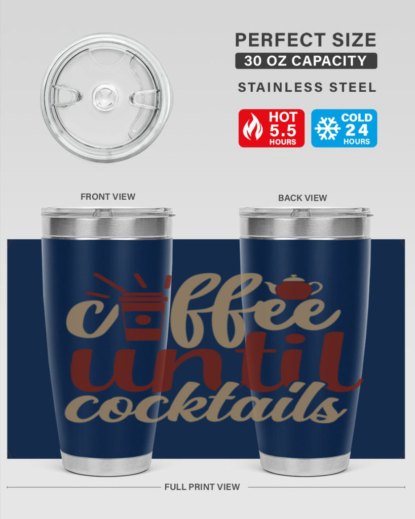 coffee until cocktails 215#- coffee- Tumbler