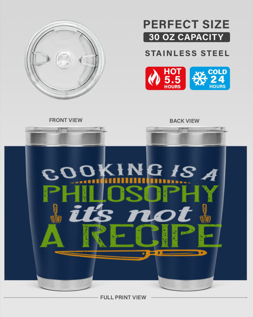 cooking is a philosophyits not a recipe 48#- cooking- Tumbler