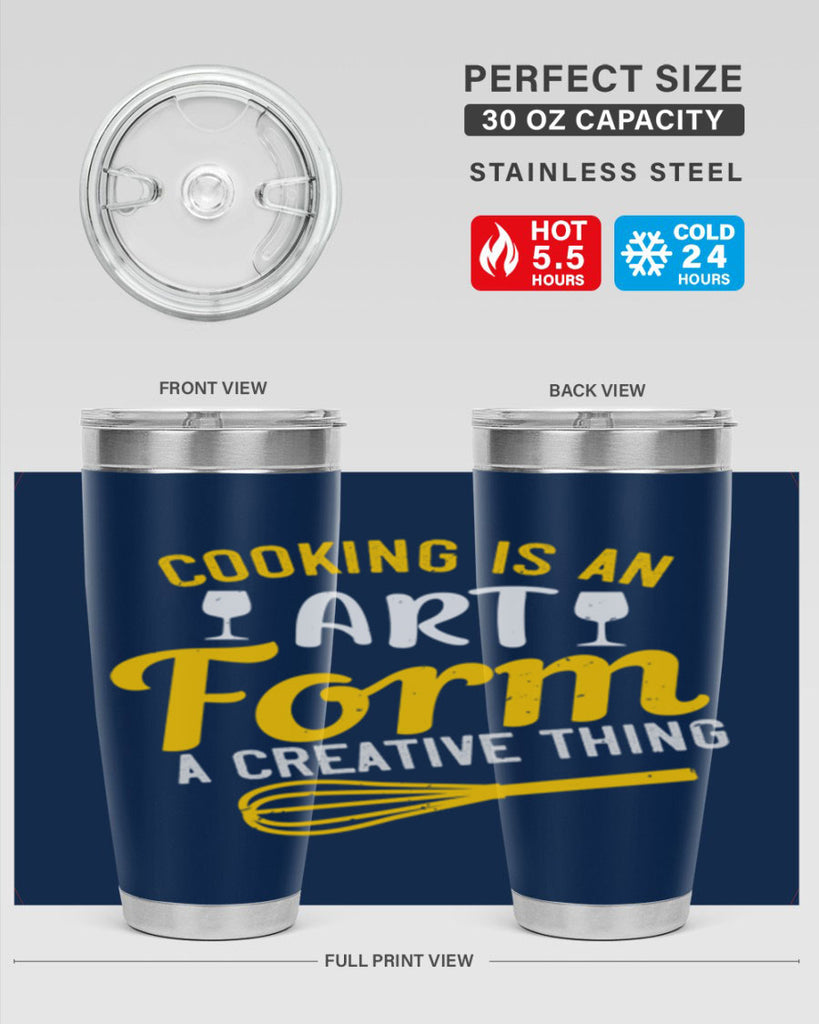 cooking is an art form a creative thing 45#- cooking- Tumbler