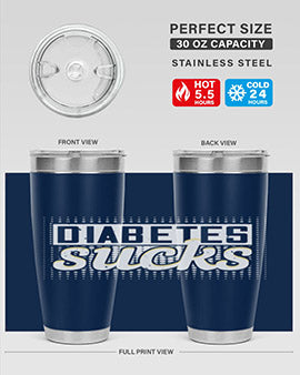 diabetes sucks Style 46#- diabetes- Tumbler