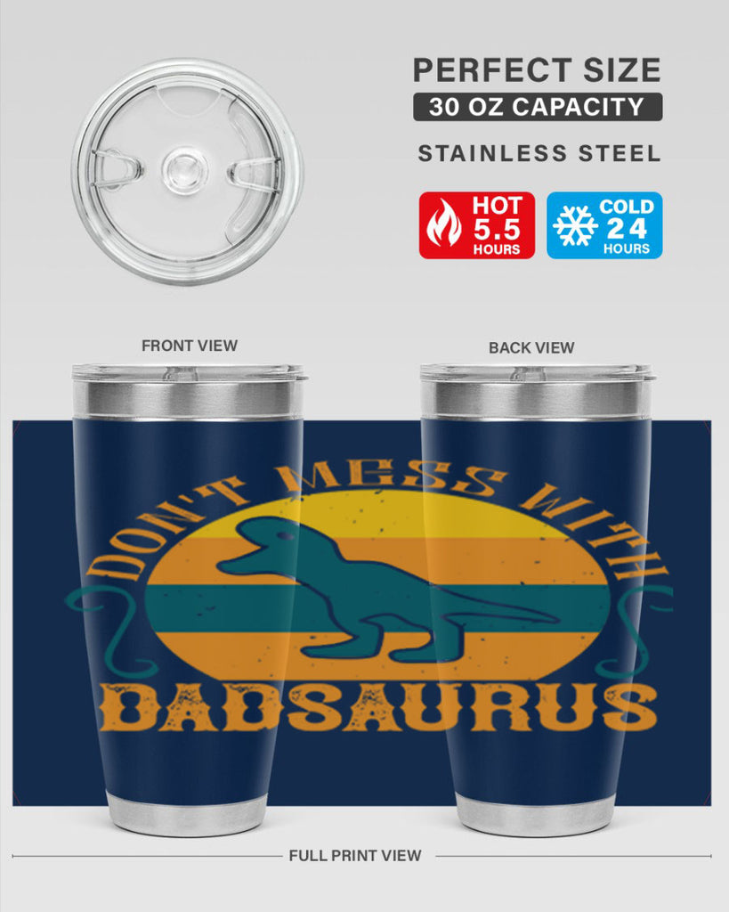 dont mess with dadsaurus 225#- fathers day- Tumbler