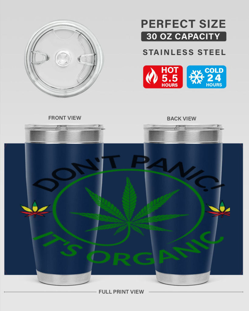 dont panic its organic 72#- marijuana- Tumbler