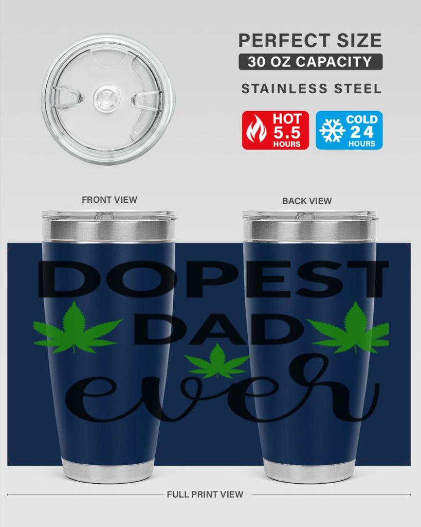 dopest dad ever 79#- marijuana- Tumbler