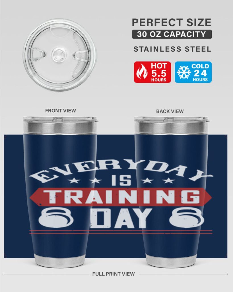 everyday is training day 54#- gym- Tumbler