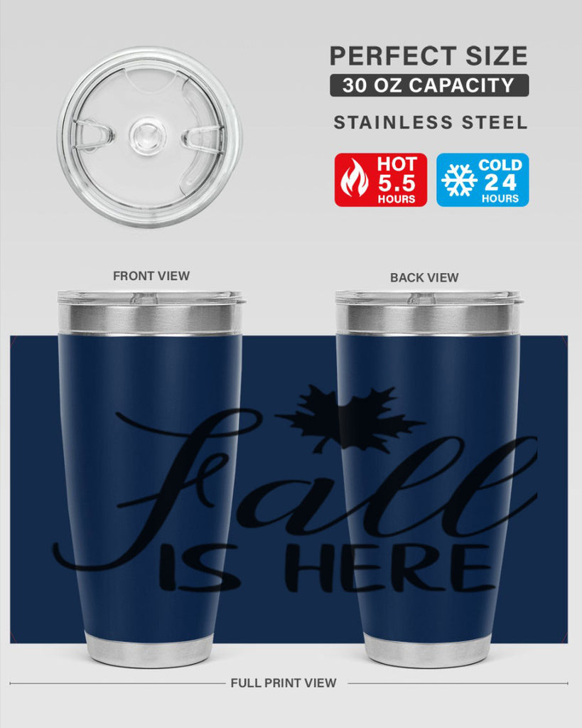 fall is here 107#- fall- Tumbler