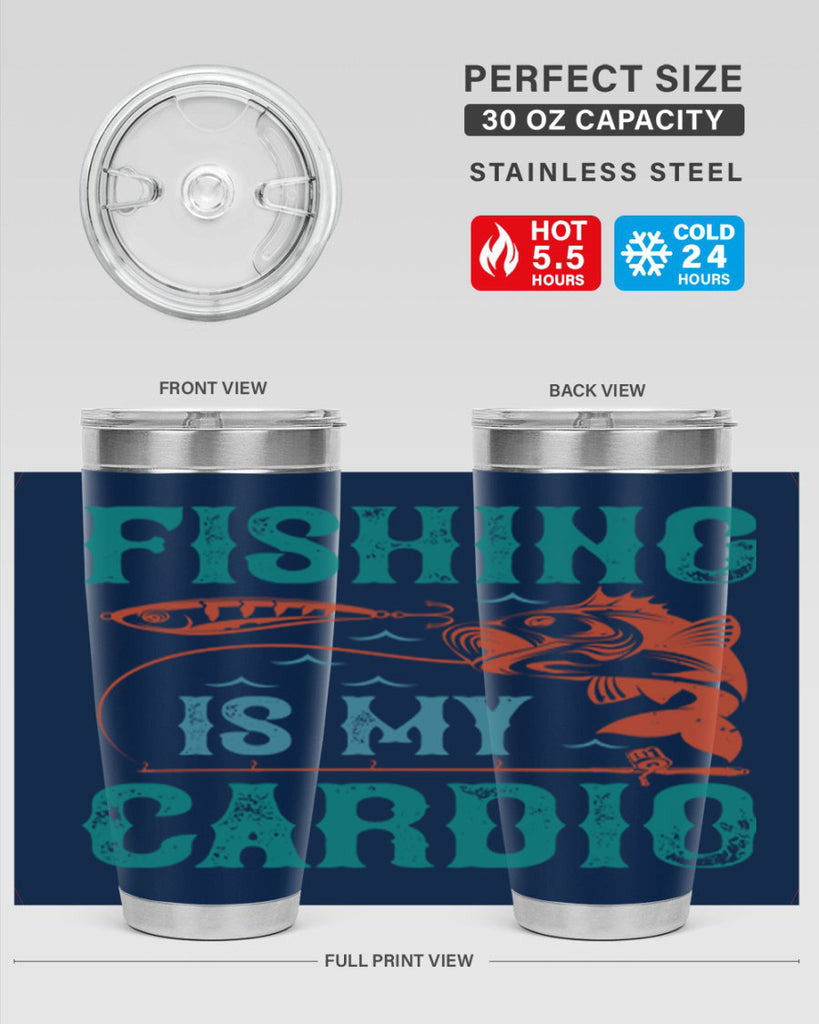 fishing is my cardio 142#- fishing- Tumbler