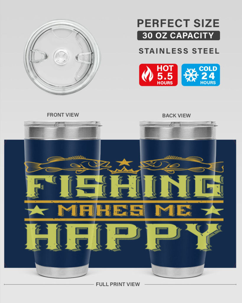 fishing makes me happy 266#- fishing- Tumbler