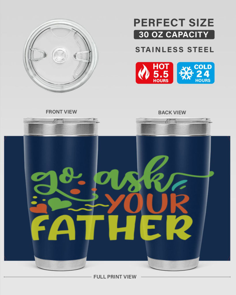 go ask your father 406#- mom- Tumbler