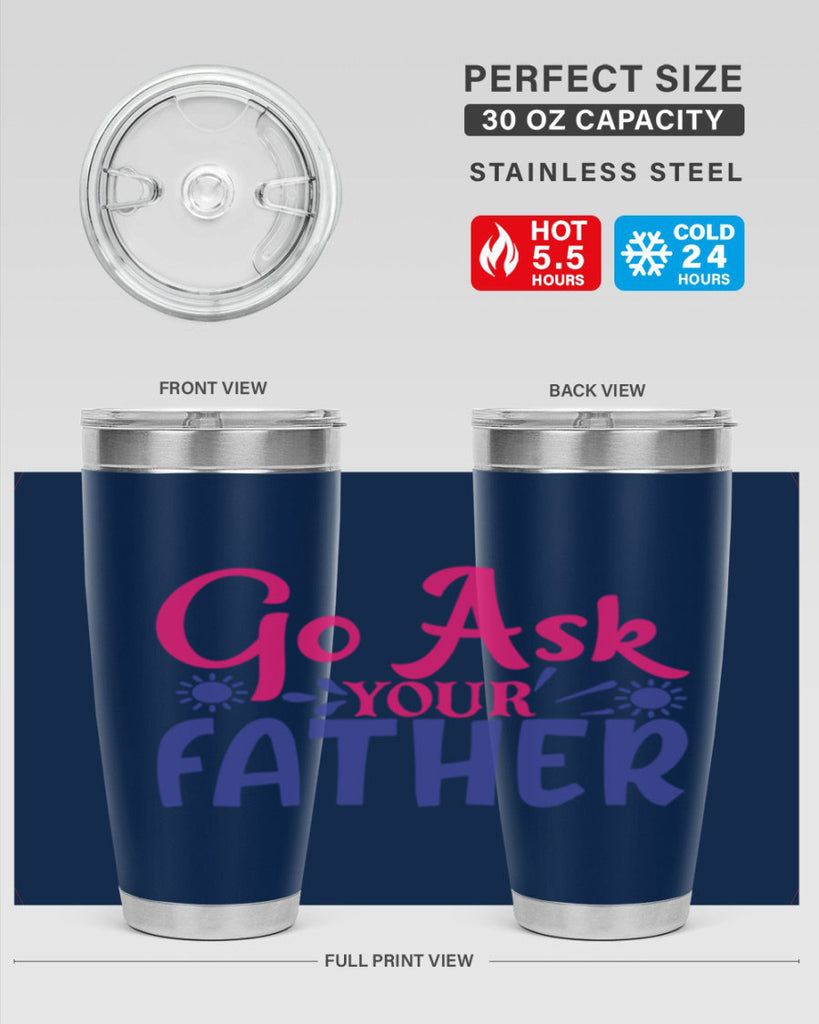 go ask your father 407#- mom- Tumbler