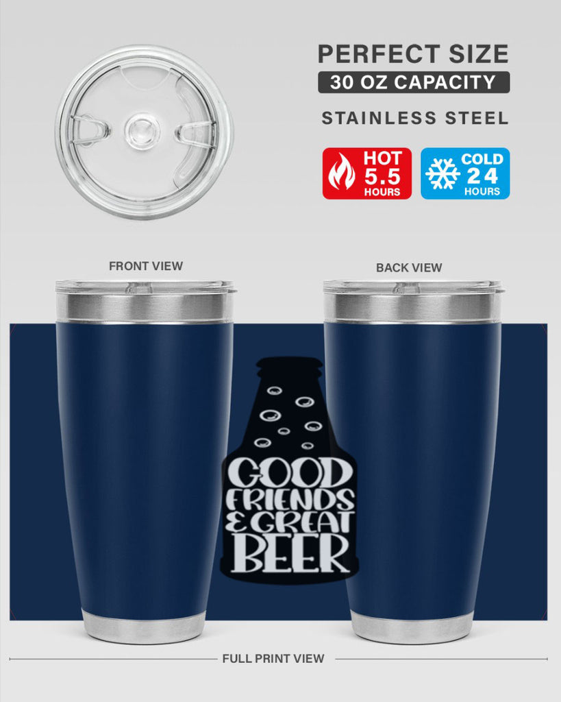 good friends great beer 39#- beer- Tumbler