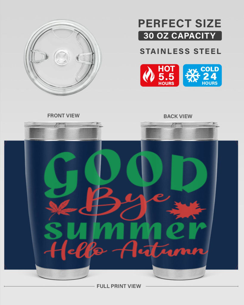 goodbye summer hello autumn 212#- fall- Tumbler