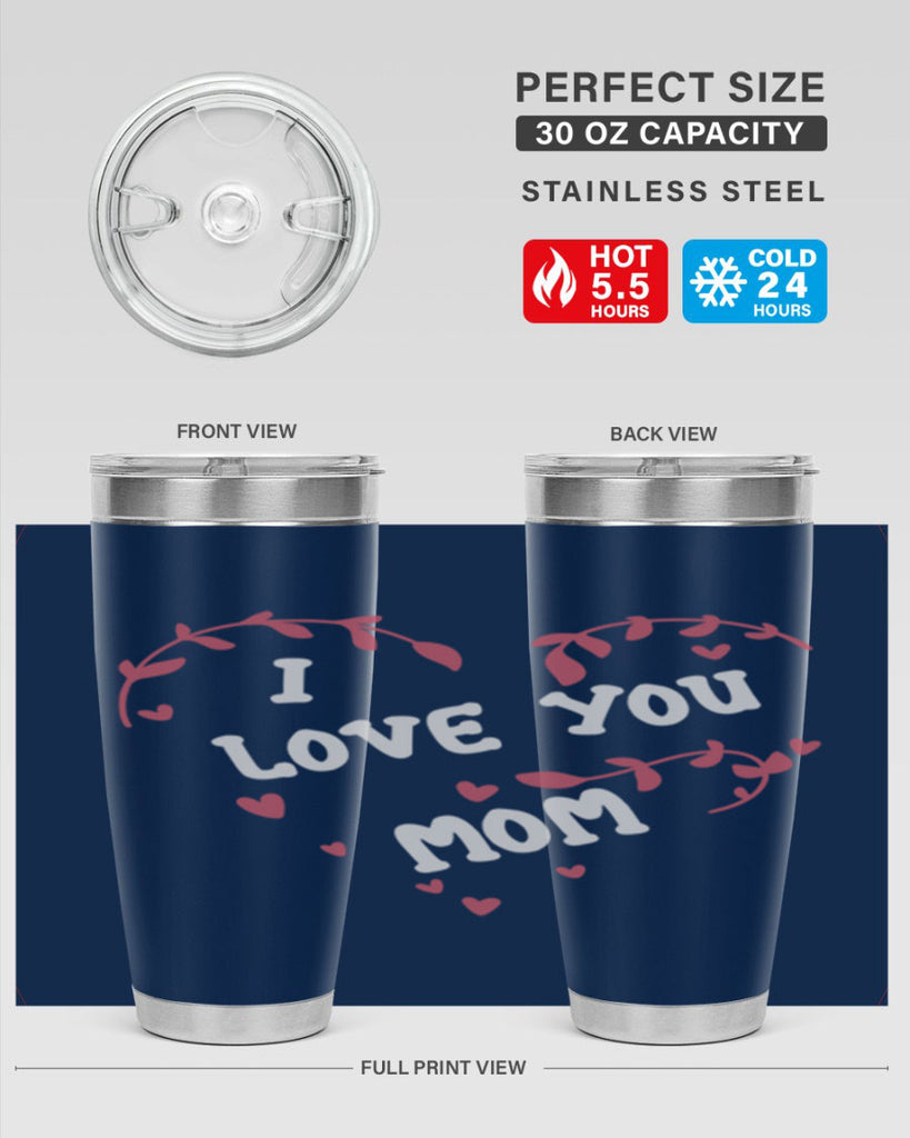 i love you mom 157#- mom- Tumbler