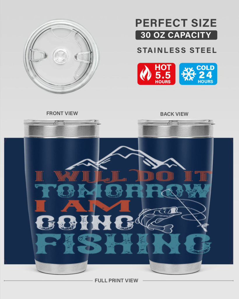 i will do it tomorrow 95#- fishing- Tumbler