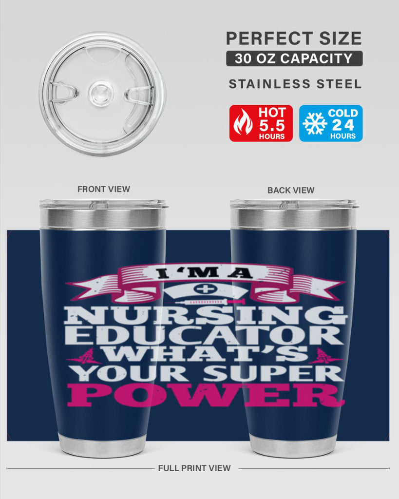 im a nursing educator Style 306#- nurse- tumbler