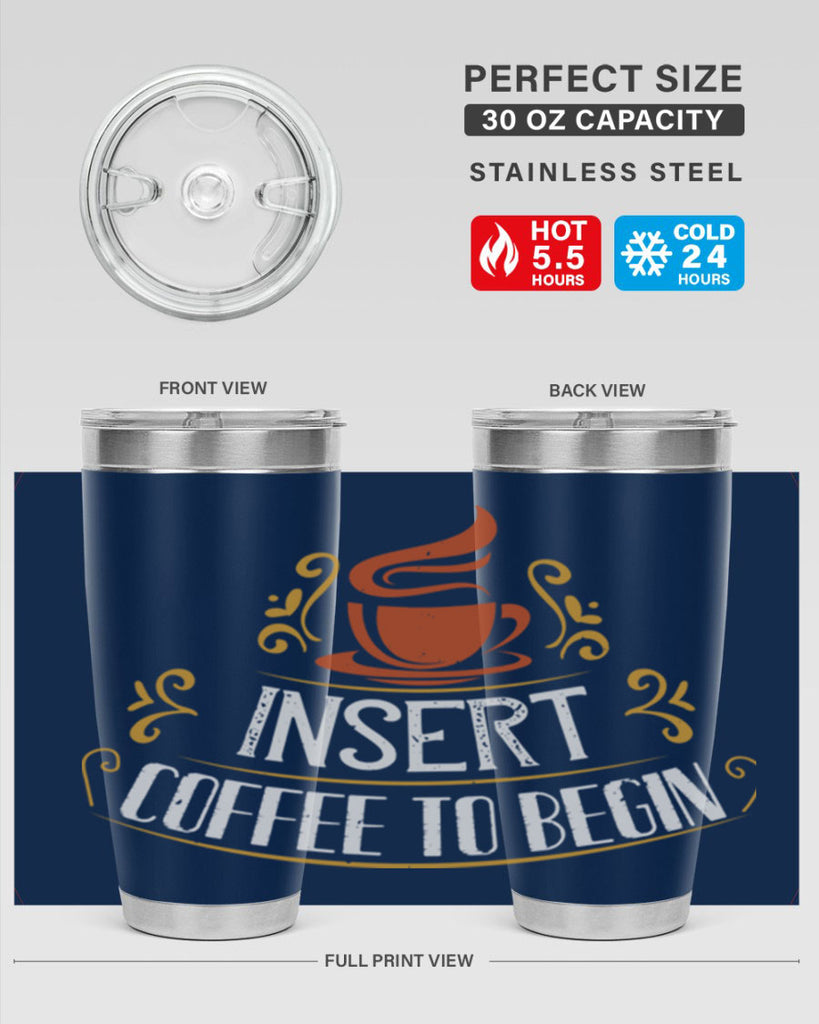 inserrt coffee to begin 242#- coffee- Tumbler