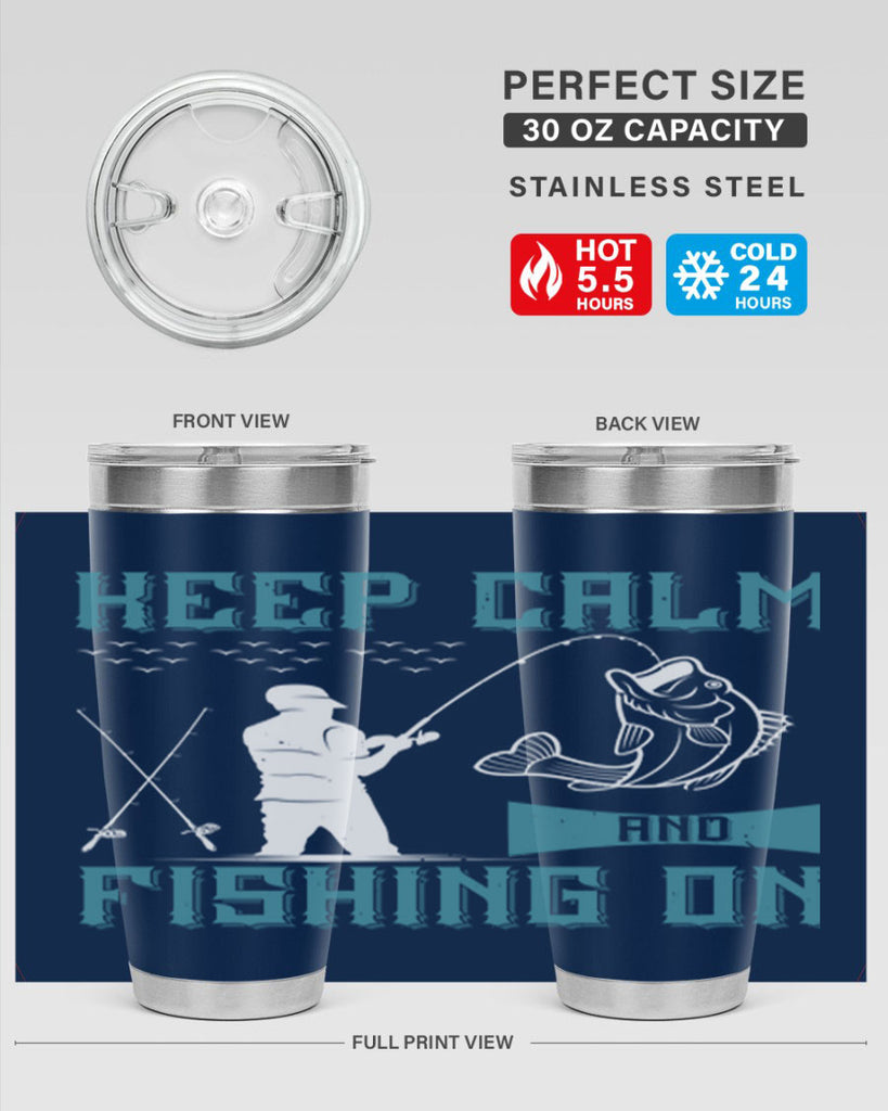 keep calm and fishing on 248#- fishing- Tumbler