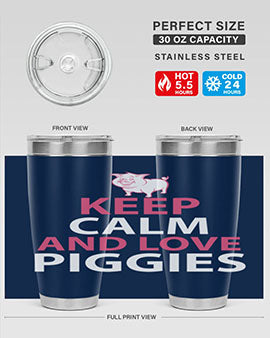 keep calm and love piggies Style 47#- pig- Tumbler