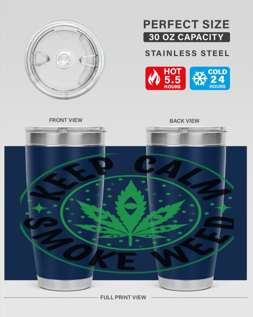 keep calm smoke weed 174#- marijuana- Tumbler