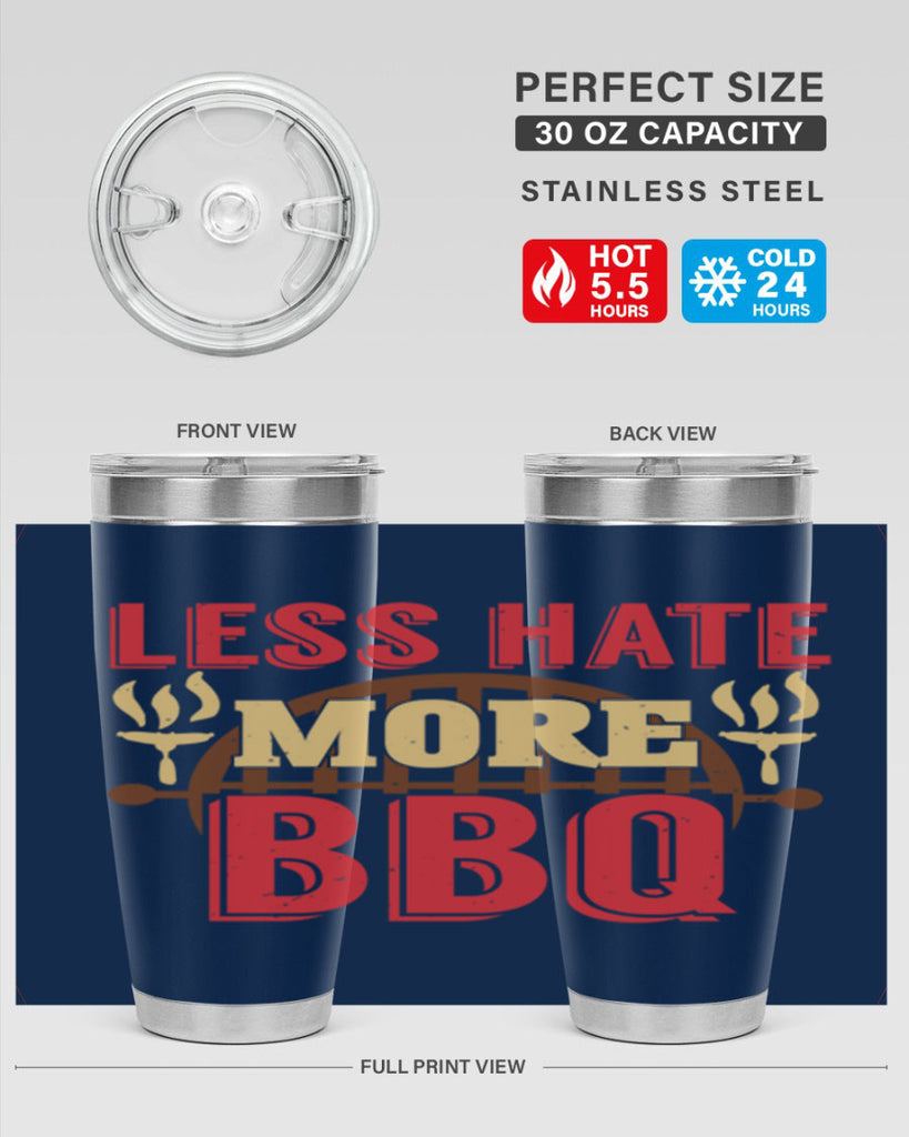 less hate more bbq 26#- bbq- Tumbler