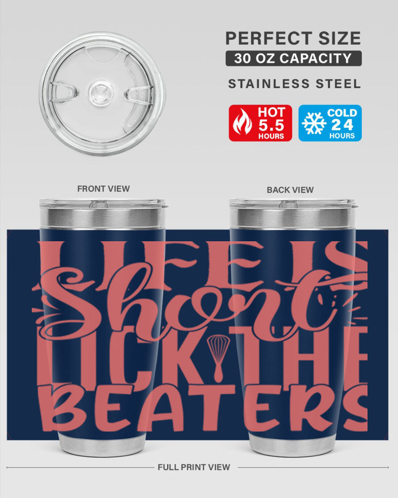 life is short lick the beaters 14#- kitchen- Tumbler