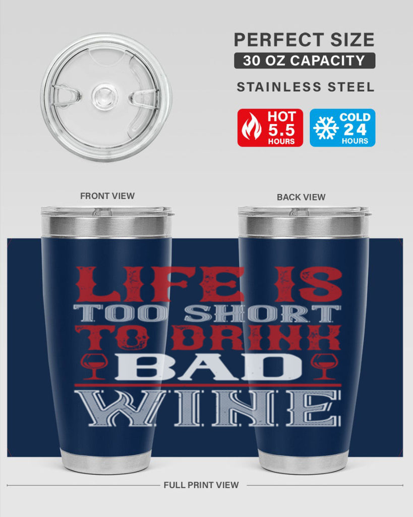 life is too short 71#- wine- Tumbler