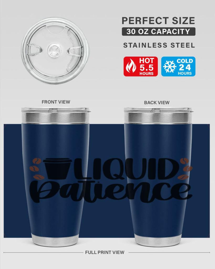 liquid patience 3#- drinking- Tumbler