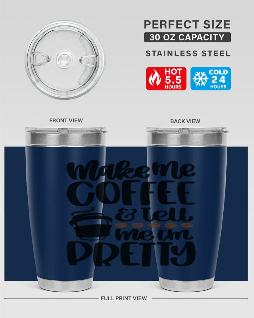 make me coffee tell 69#- coffee- Tumbler