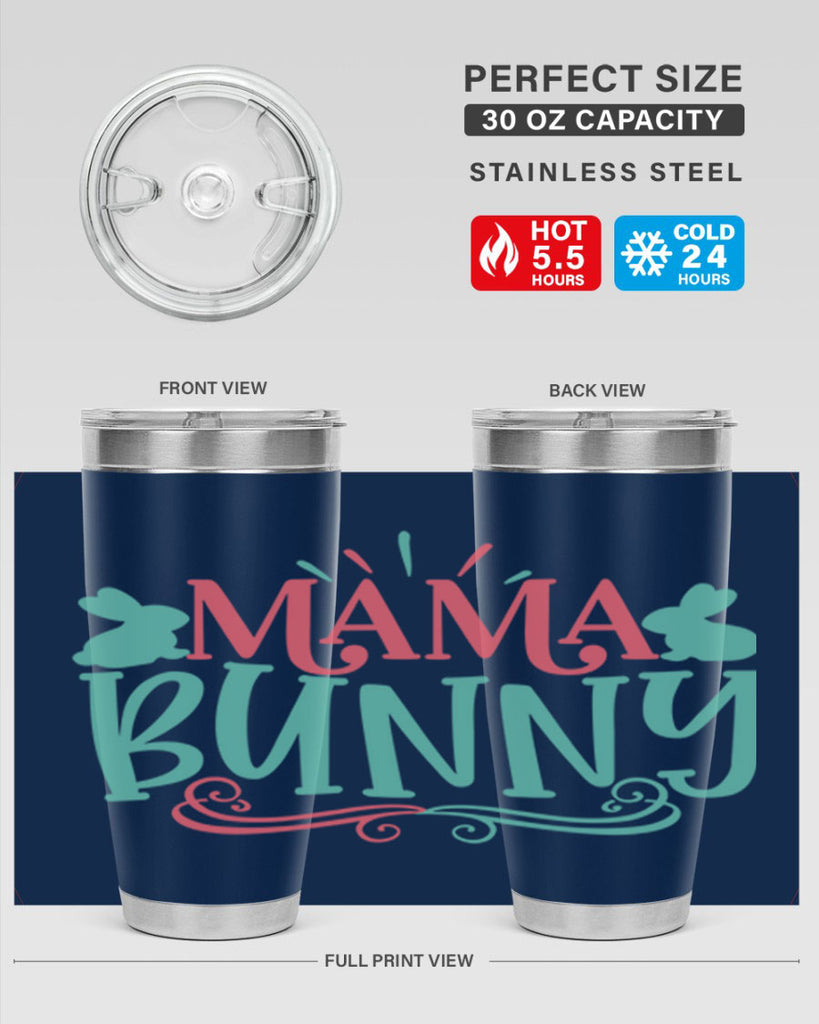 mama bunny 110#- easter- Tumbler