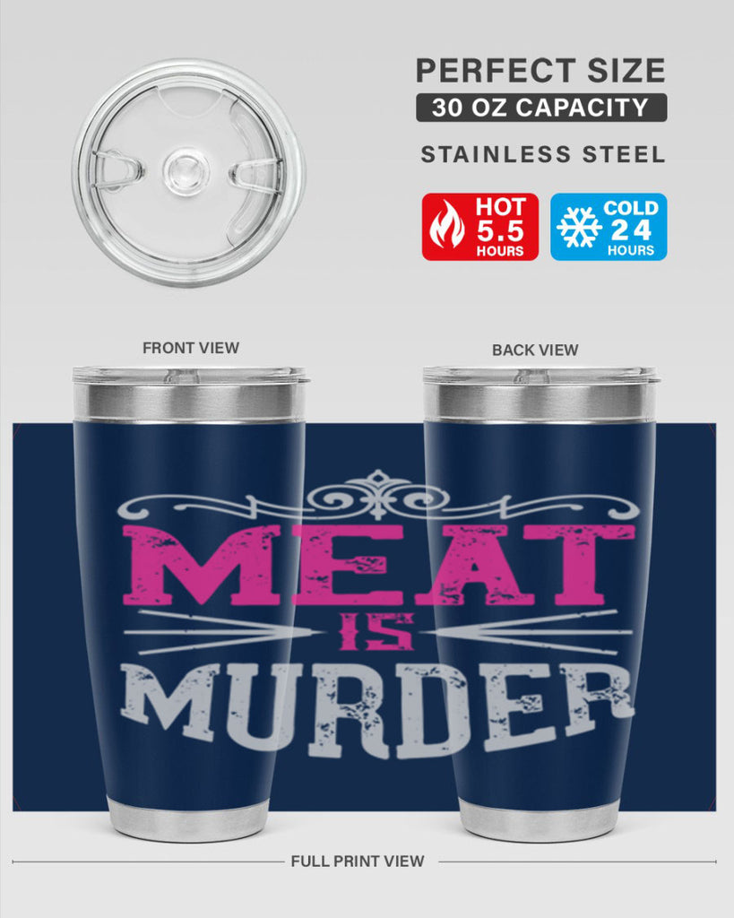 meat is murder 121#- vegan- Tumbler