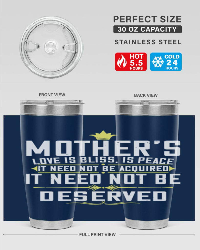 mother’s love is bliss is peace it need not be acquired 94#- mom- Tumbler