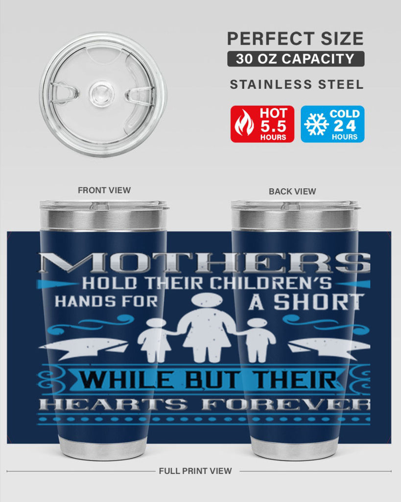 mothers hold their children’s 49#- mothers day- Tumbler