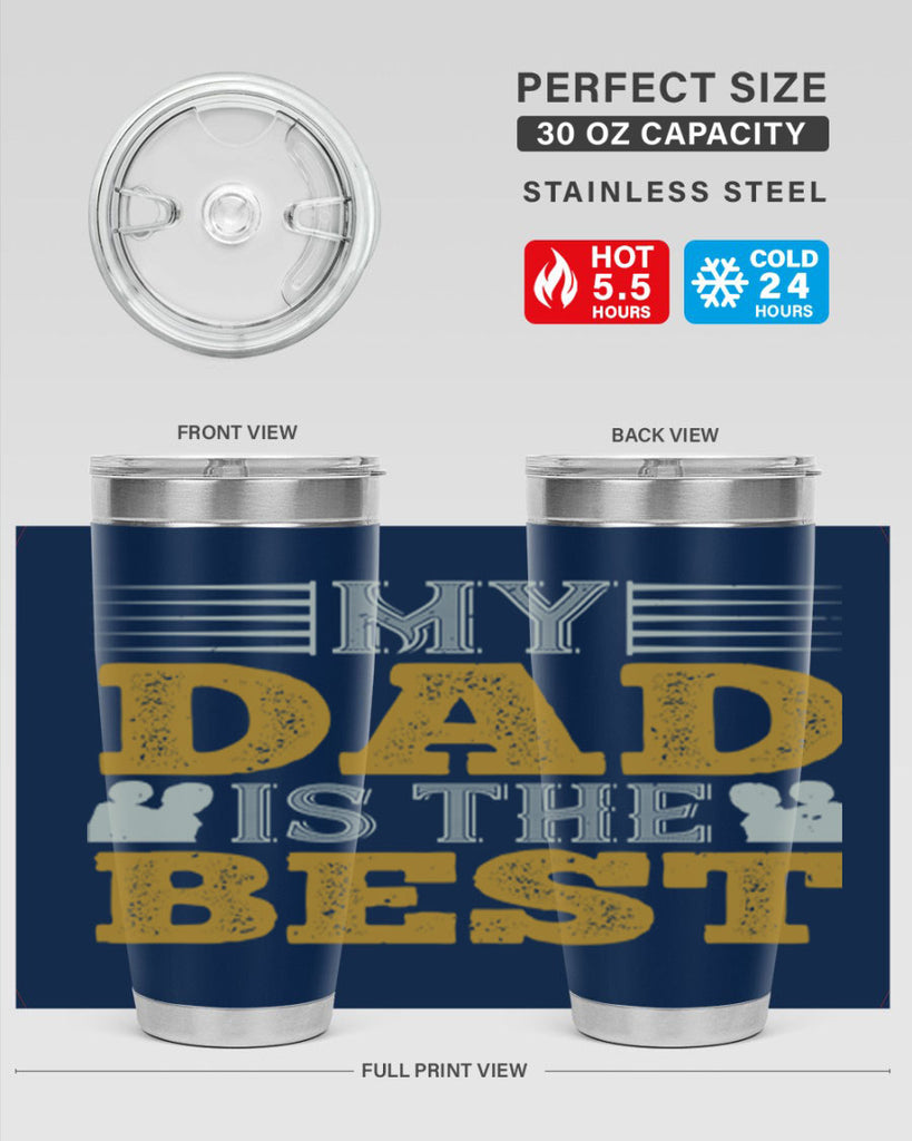 my dad is the best 180#- fathers day- Tumbler