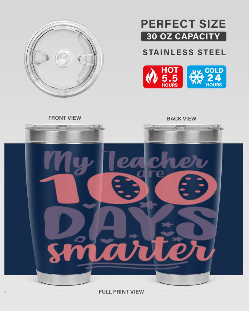 my teacher are 100 days smarter 15#- 100 days of school- Tumbler