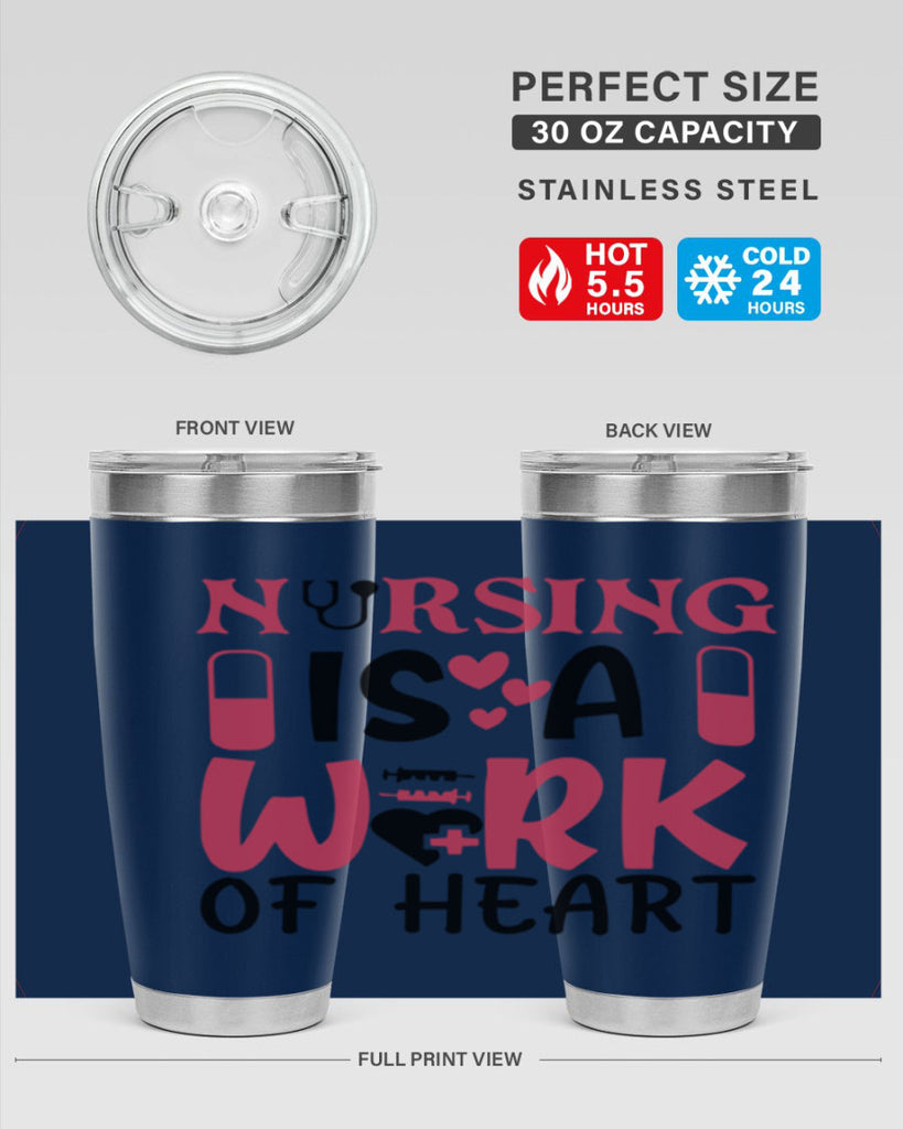 nursing is a work of heart Style 359#- nurse- tumbler