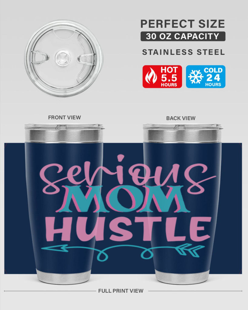 serious mom hustle 302#- mom- Tumbler