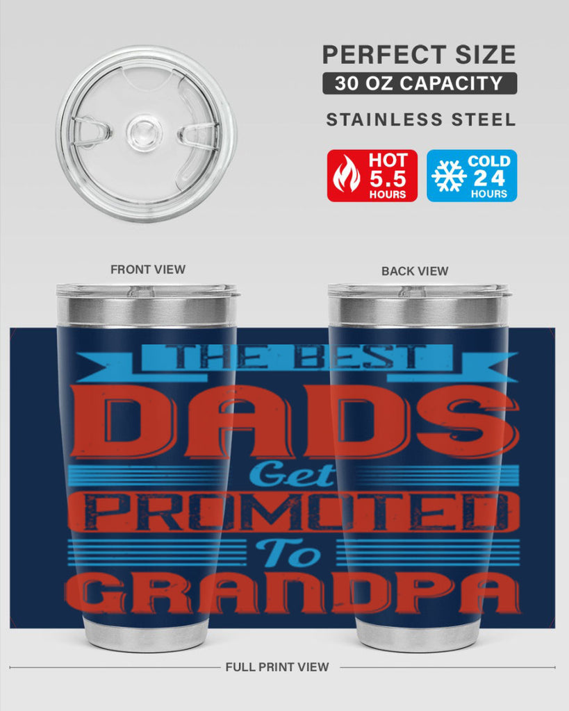the best dads get promoted to grandpa 175#- fathers day- Tumbler