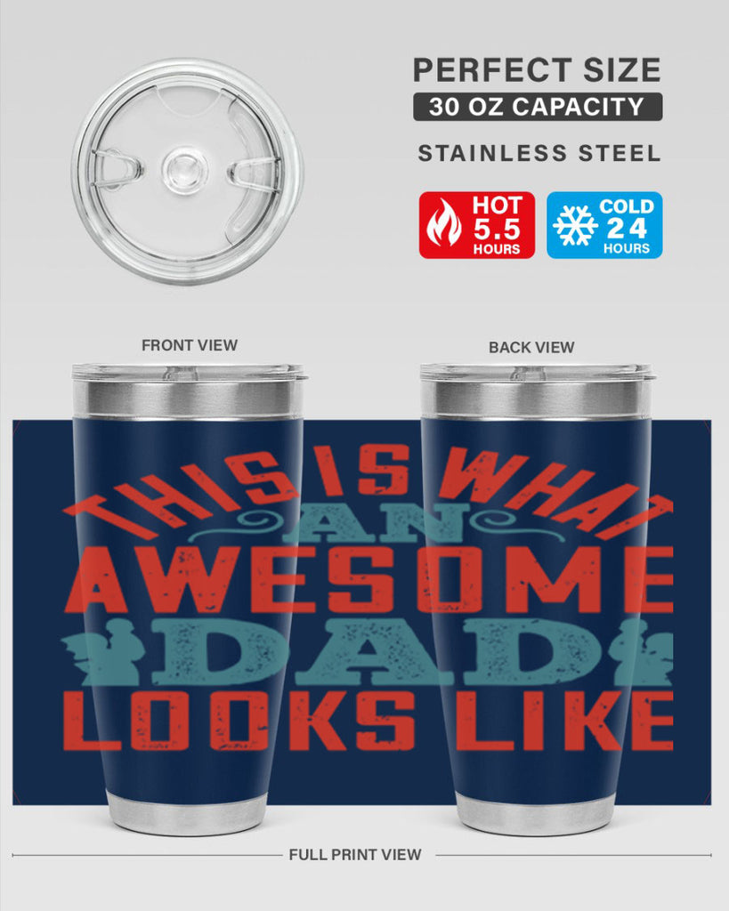 this is what an awesome dad looks like 160#- fathers day- Tumbler