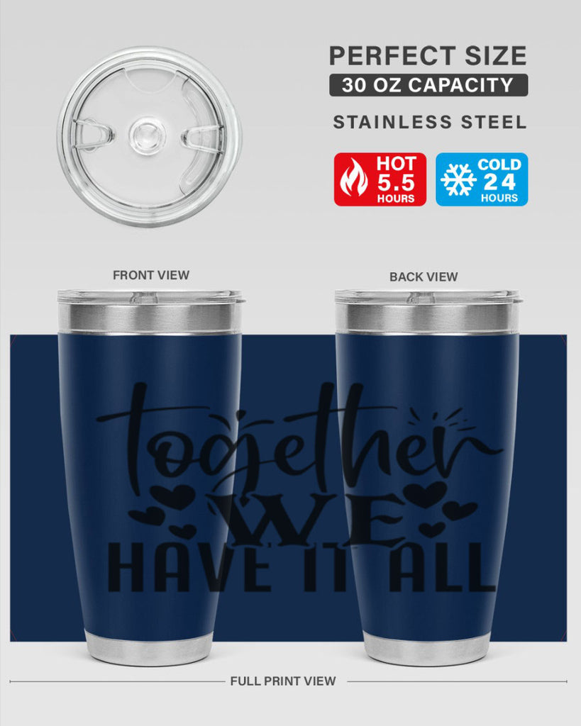 together we have it all 16#- family- Tumbler