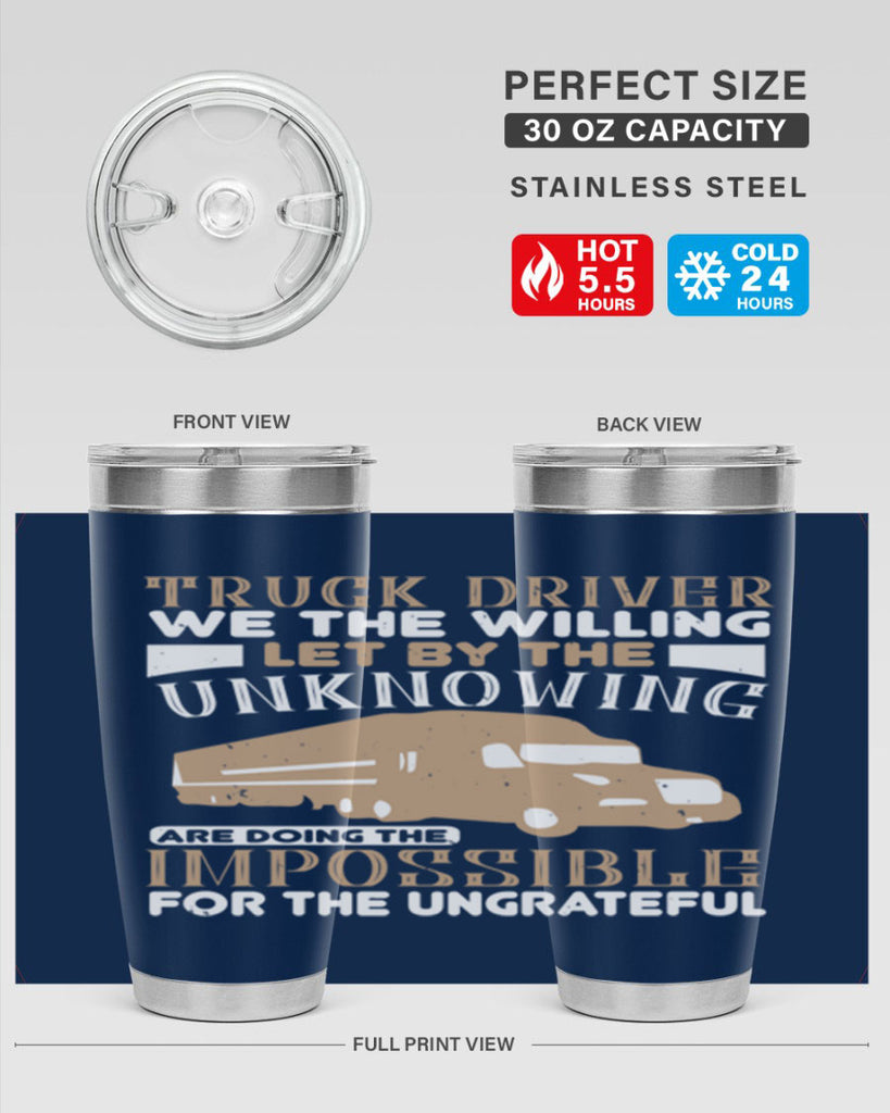 truck driver we the willing let by the z Style 15#- truck driver- tumbler